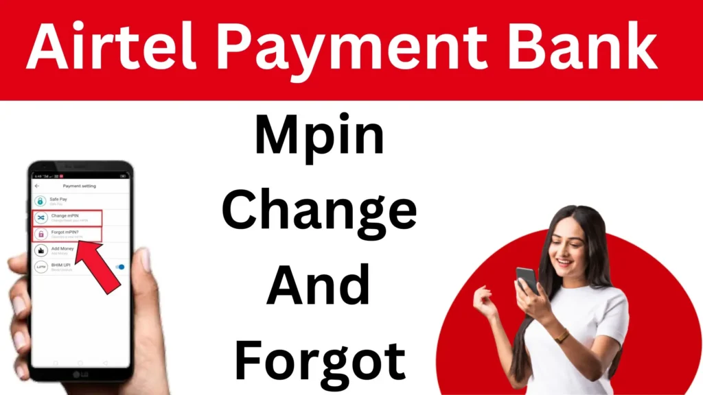 Airtel Payment Bank Mpin Change And Forgot Kaise Kare Online